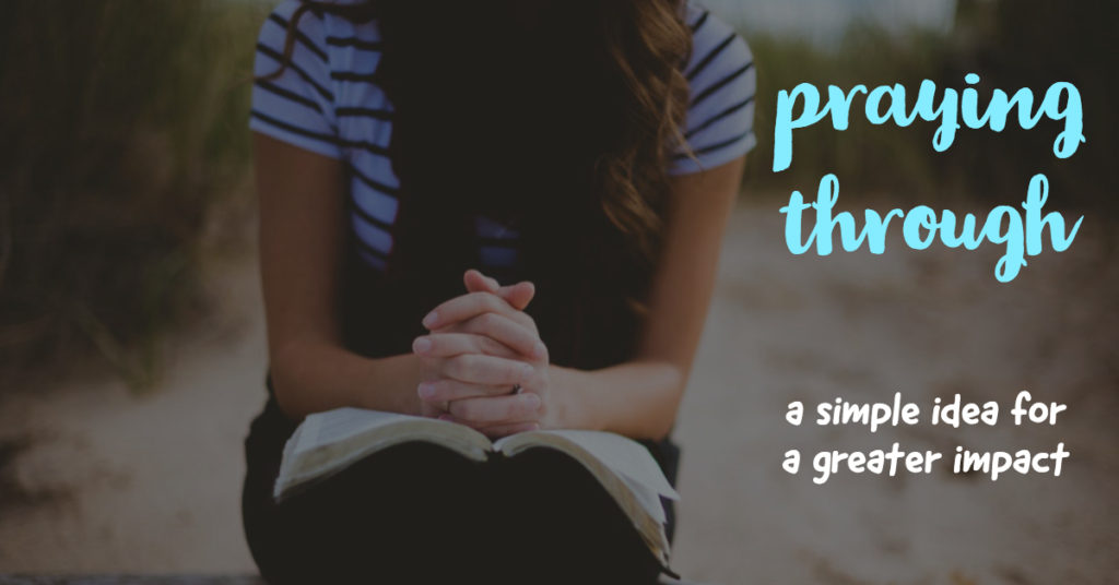 praying through