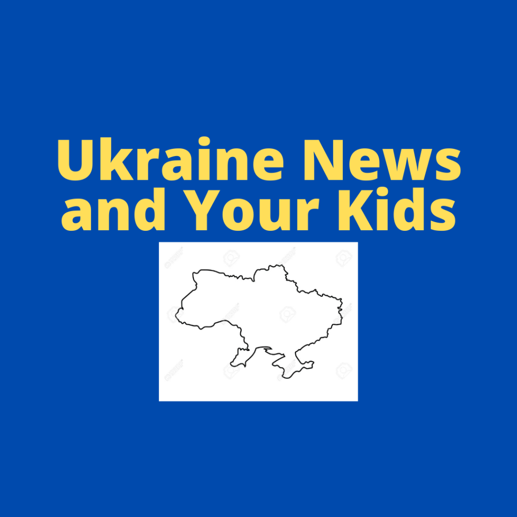 Ukraine News and Kids